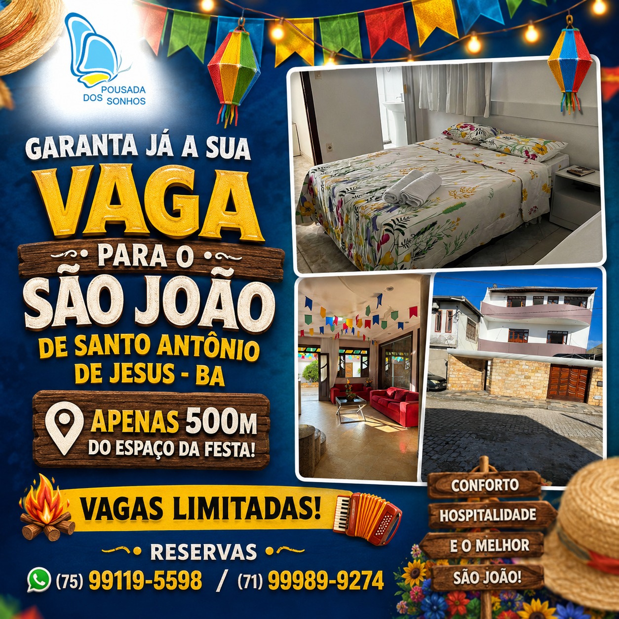 Garanta sua vaga para o São João de Santo Antônio de Jesus na Pousada dos Sonhos